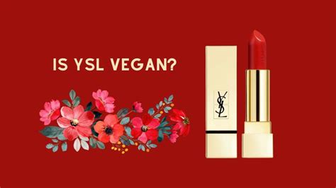 is YSL vegan